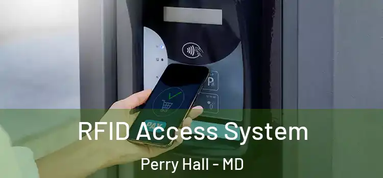  RFID Access System Perry Hall - MD