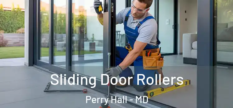  Sliding Door Rollers Perry Hall - MD